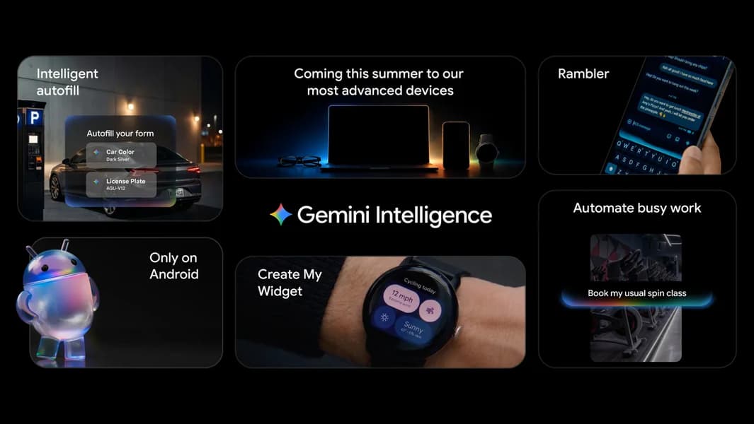 Gemini Intelligence превратит Android в ИИ-агента: первыми обновление получат Samsung Galaxy S26 и Google Pixel 10