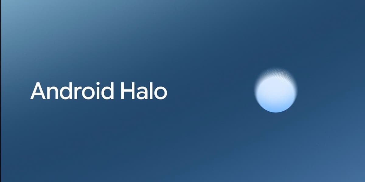 Android 17 получит функцию Halo: Google готовит ИИ-контроль с «таинственным свечением» Android 17 получит функцию Halo: Google готовит ИИ-контроль с «таинственным свечением»