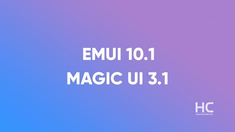 Какие смартфоны Huawei и Honor получат EMUI 10.1 и Magic UI 3.1 Какие смартфоны Huawei и Honor получат EMUI 10.1 и Magic UI 3.1