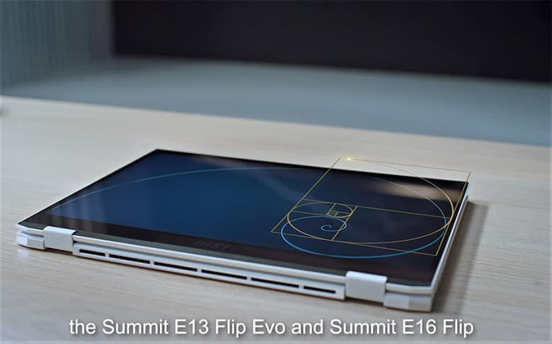 Тонкий 16-дюймовый трансформируемый бизнес-ноутбук с хорошей видеокартой. MSI представила Summit E16 Flip и Summit E13 Flip Evo