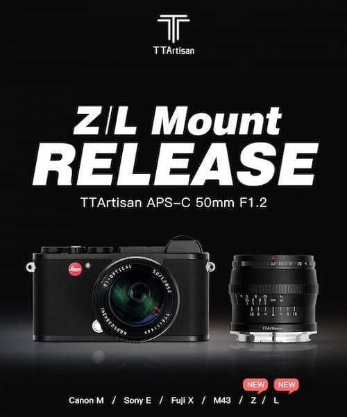Объектив TTartisan 50mm f/1.2 стал доступен в вариантах с креплениями Nikon Z и Leica L Объектив TTartisan 50mm f/1.2 стал доступен в вариантах с креплениями Nikon Z и Leica L